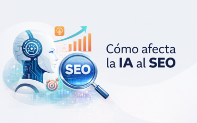 Cómo afecta la IA al SEO: por qué no desaparece, evoluciona.